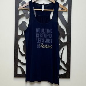 Adulting is Stupid Lets Just Be Fairies Tank Top XL